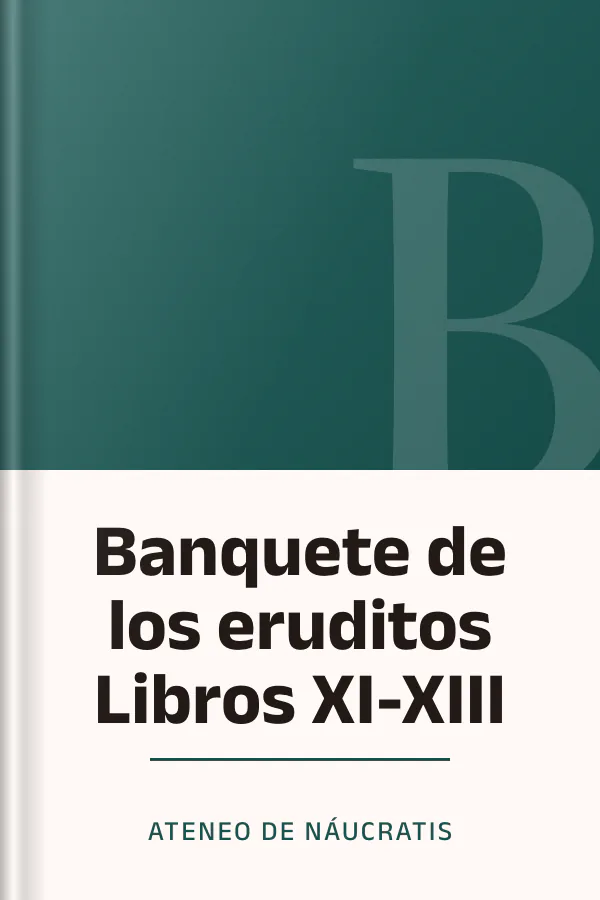 Banquete de los eruditos Libros XI-XIII de Ateneo de Náucratis, portada del libro