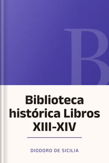 Biblioteca histórica Libros XIII-XIV de Diodoro de Sicilia, portada del libro