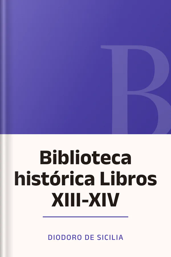 Biblioteca histórica Libros XIII-XIV de Diodoro de Sicilia, portada del libro