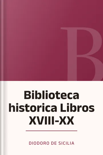 Biblioteca historica Libros XVIII-XX de Diodoro de Sicilia, portada del libro