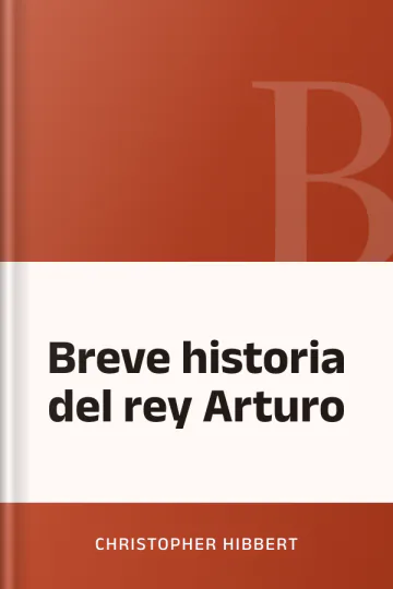 Breve historia del rey Arturo de Christopher Hibbert, portada del libro