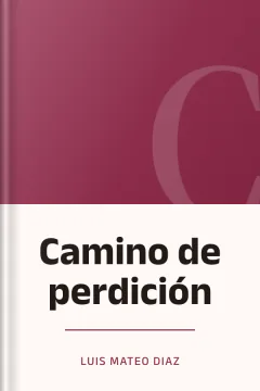 Camino de perdición - Luis Mateo Diaz