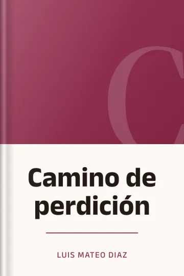 Camino de perdición de Luis Mateo Diaz, portada del libro