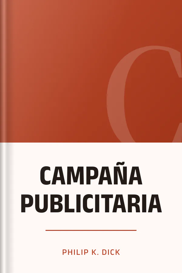 CAMPAÑA PUBLICITARIA de Philip K. Dick, portada del libro