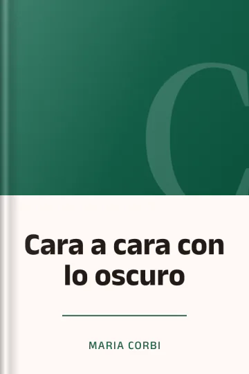 Cara a cara con lo oscuro de Maria Corbi, portada del libro