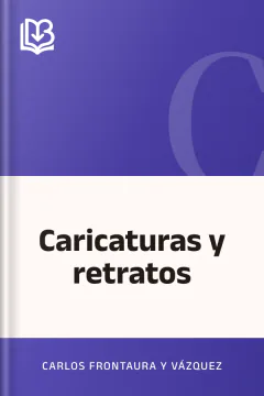 Caricaturas y retratos - Carlos Frontaura y Vázquez