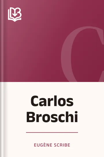Carlos Broschi de Eugène Scribe, portada del libro
