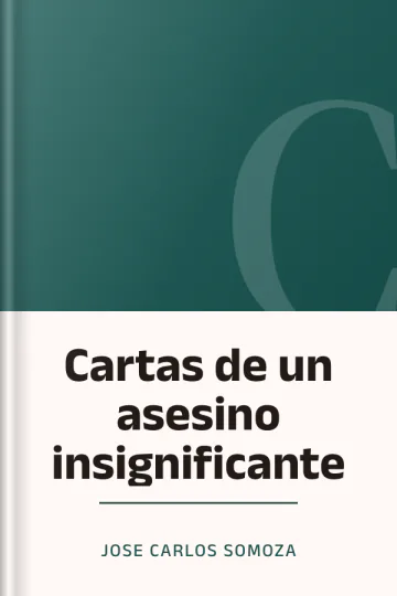 Cartas de un asesino insignificante de Jose Carlos Somoza, portada del libro