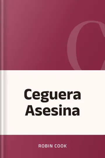 Ceguera Asesina de Robin Cook, portada del libro