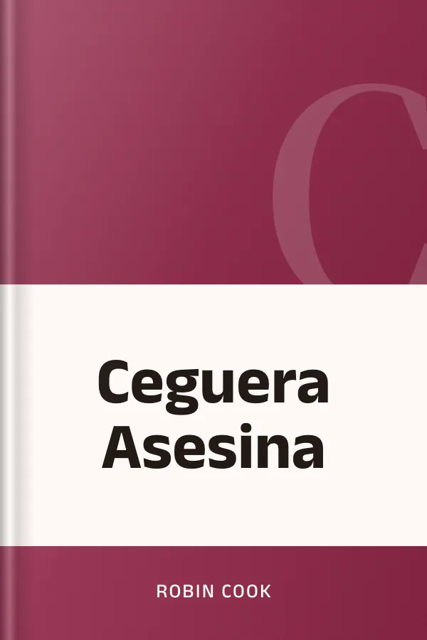 Ceguera Asesina de Robin Cook, portada del libro