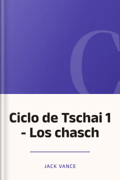 Ciclo de Tschai 1 - Los chasch - Jack Vance
