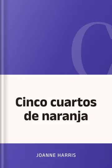 Cinco cuartos de naranja de Joanne Harris, portada del libro