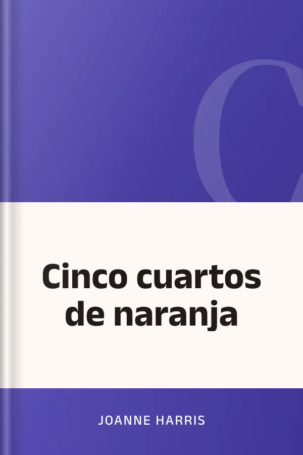 Cinco cuartos de naranja de Joanne Harris, portada del libro