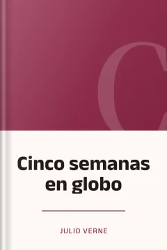 Cinco semanas en globo - Julio Verne
