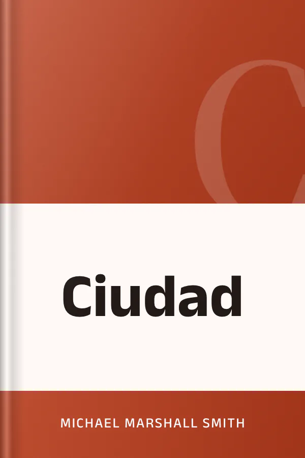 Ciudad de Michael Marshall Smith, portada del libro