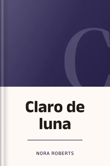 Claro de luna de Nora Roberts, portada del libro