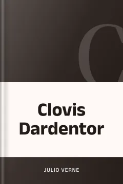 Clovis Dardentor - Julio Verne