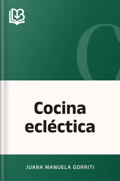 Cocina ecléctica - Juana Manuela Gorriti