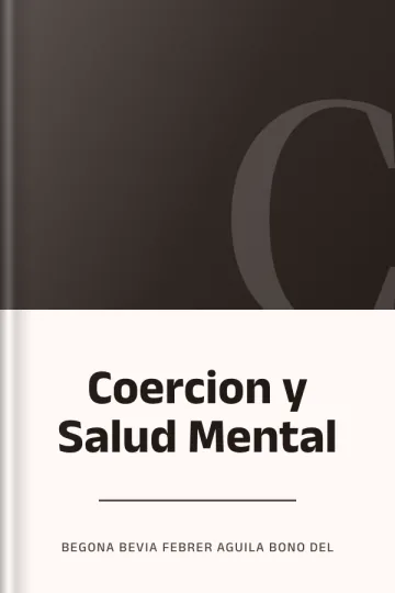 Coercion y Salud Mental de Begona Bevia Febrer Aguila Bono del, portada del libro