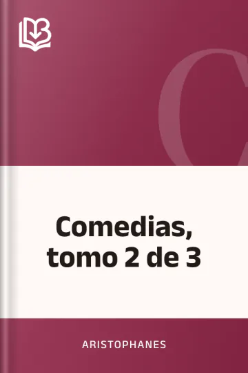 Comedias, tomo 2 de 3 de Aristophanes, portada del libro