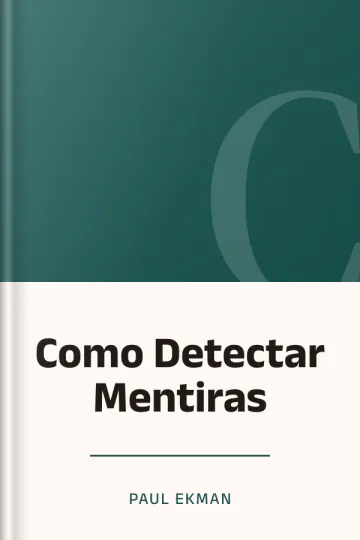 Como Detectar Mentiras de Paul Ekman, portada del libro