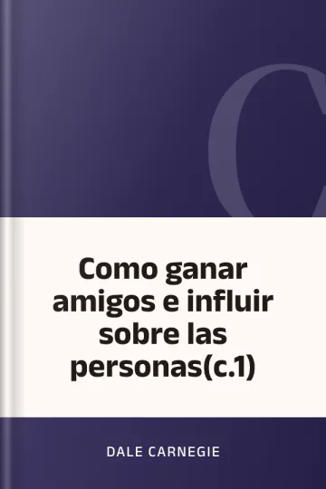 Como ganar amigos e influir sobre las personas(c.1) de Dale Carnegie, portada del libro