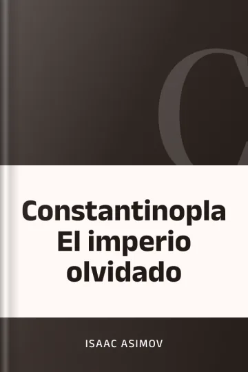 Constantinopla El imperio olvidado de Isaac Asimov, portada del libro