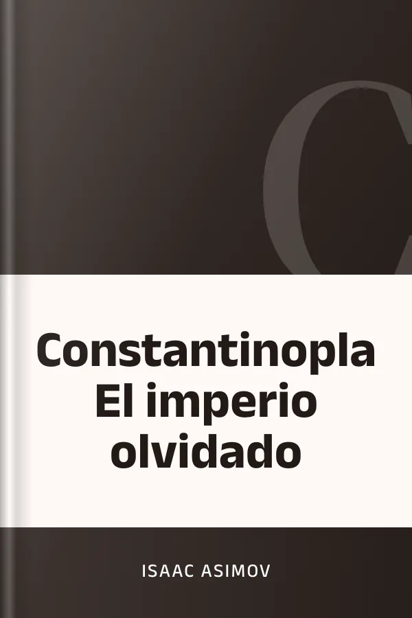 Constantinopla El imperio olvidado de Isaac Asimov, portada del libro