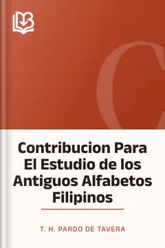 Contribucion Para El Estudio de los Antiguos Alfabetos Filipinos - T. H. Pardo de Tavera