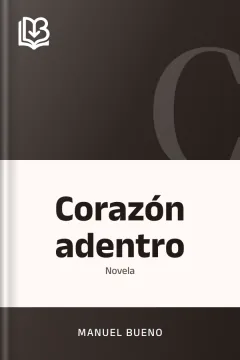 Corazón adentro - Manuel Bueno