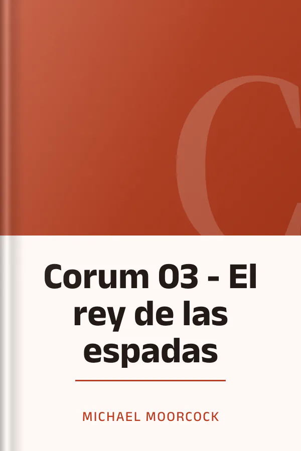 Corum 03 - El rey de las espadas de Michael Moorcock, portada del libro
