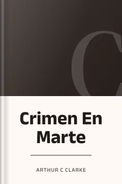 Crimen En Marte - Arthur C Clarke