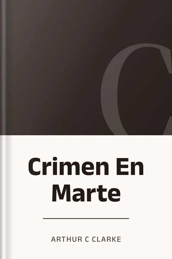Crimen En Marte de Arthur C Clarke, portada del libro