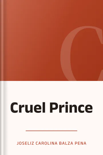 Cruel Prince de Joseliz Carolina Balza Pena, portada del libro
