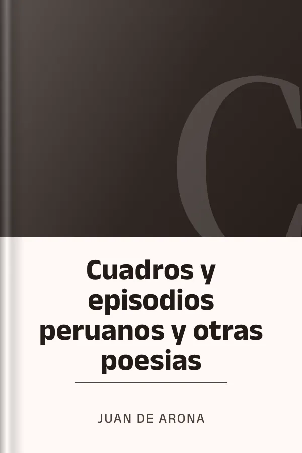 Cuadros y episodios peruanos y otras poesias de Juan de Arona, portada del libro