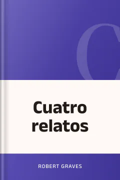 Cuatro relatos - Robert Graves