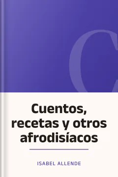 Cuentos, recetas y otros afrodisíacos - Isabel Allende