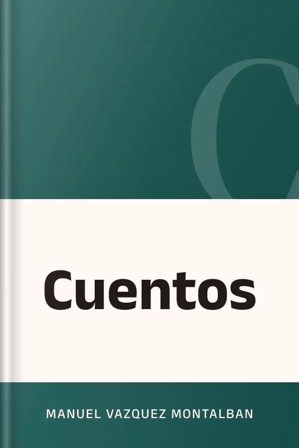 Cuentos de Manuel Vazquez Montalban, portada del libro