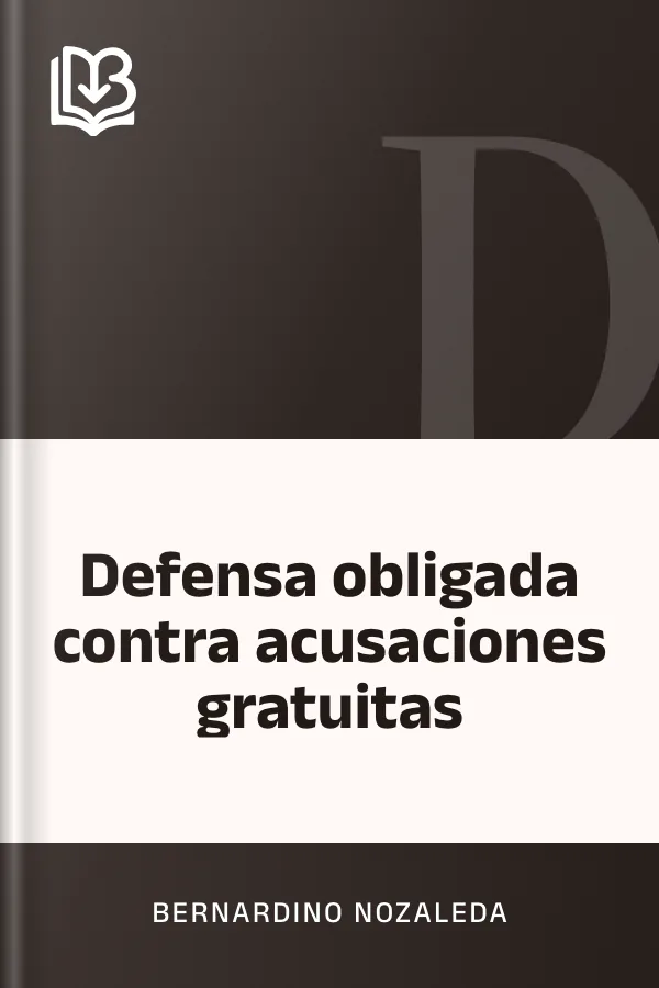 Defensa obligada contra acusaciones gratuitas de Bernardino Nozaleda, portada del libro