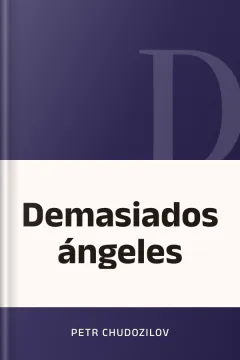 Demasiados ángeles - Petr Chudozilov