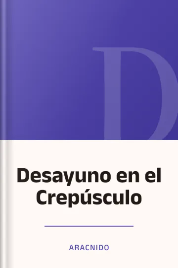 Desayuno en el Crepúsculo de Aracnido, portada del libro