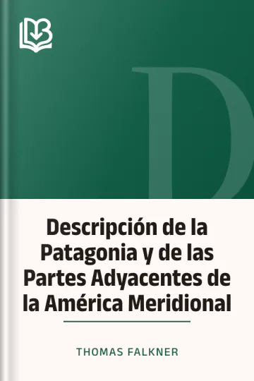 Descripción de la Patagonia y de las Partes Adyacentes de la América Meridional de Thomas Falkner, portada del libro