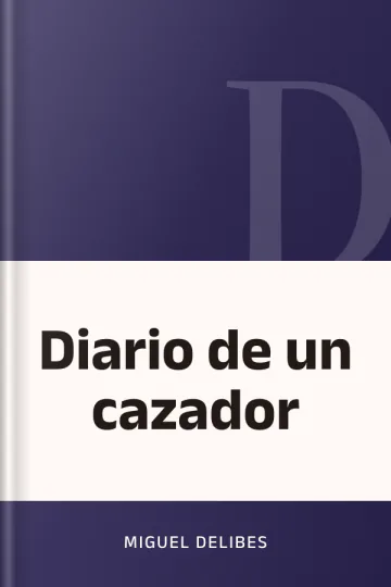Diario de un cazador de Miguel Delibes, portada del libro