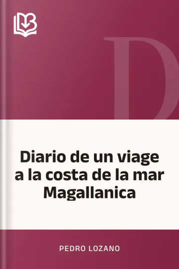 Diario de un viage a la costa de la mar Magallanica de Pedro Lozano, portada del libro
