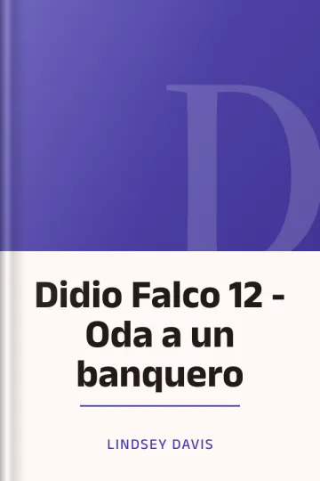 Didio Falco 12 - Oda a un banquero de Lindsey Davis, portada del libro
