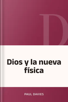 Dios y la nueva física - Paul Davies