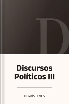 Discursos Políticos III - Demóstenes