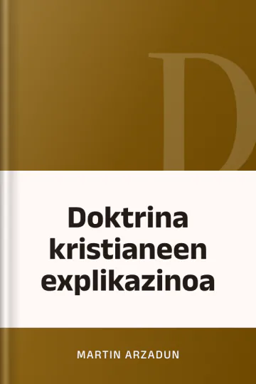 Doktrina kristianeen explikazinoa de Martin Arzadun, portada del libro