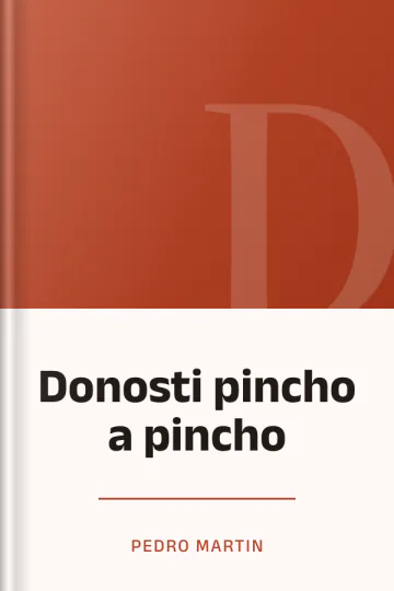 Donosti pincho a pincho de Pedro Martin, portada del libro