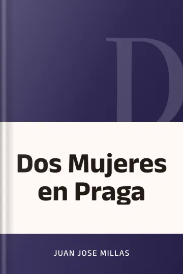 Dos Mujeres en Praga de Juan Jose Millas, portada del libro